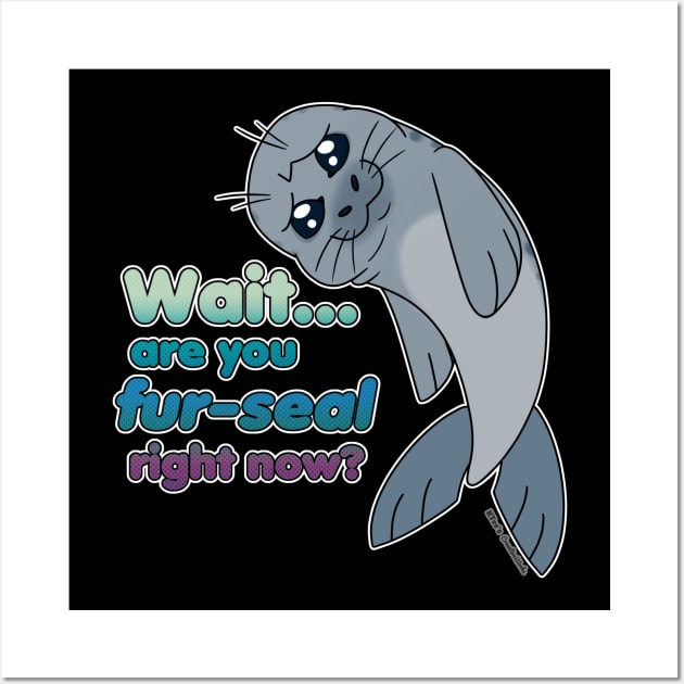 Sad Seal - Are You Fur-Seal? (Iceberg) Wall Art by K-Tee's CreeativeWorks
